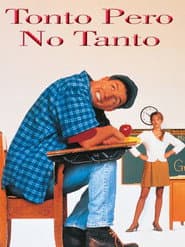 Tonto pero no tanto