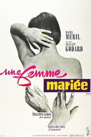 Une femme mariée: Suite de fragments d'un film tourné en 1964