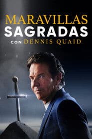Holy Marvels with Dennis Quaid