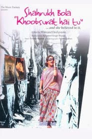 शाहरुख़ बोला 'खूबसूरत है तू '... एंड शी बेलिएवेद इन आईटी