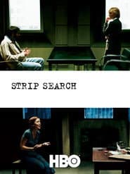 Strip Search: Seguridad Máxima