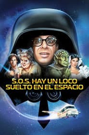S.O.S: Hay un loco suelto en el espacio