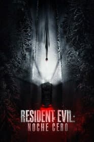 Resident Evil: Noche cero