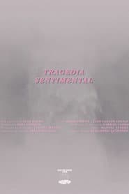 Tragedia Sentimental