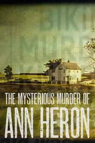 The Mysterious Murder of Ann Heron