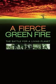 A Fierce Green Fire