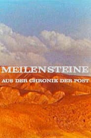 Meilensteine aus der Chronik der Post