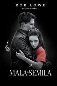 La mala semilla