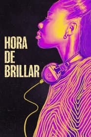 Hora de brillar