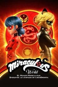 El Mundo Miraculous: Shanghái, la leyenda de Ladydragon