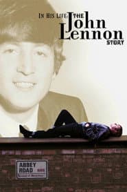 In His Life: La historia de John Lennon
