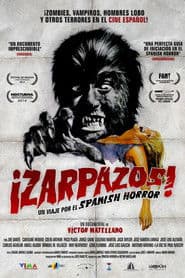 ¡Zarpazos! Un viaje por el spanish horror