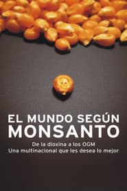 Le Monde selon Monsanto