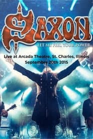 Saxon - Let Me Feel Your Power (Live in US 2015)