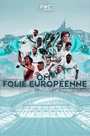 OM, Folie Européenne