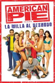 American Pie presenta: La milla al desnudo