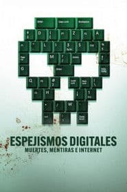 Red de engaños: Muerte, mentiras e internet