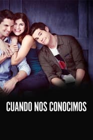 Cuando nos conocimos