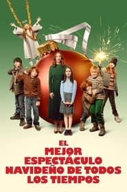 El mejor espectáculo Navideño de todos los tiempos
