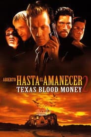 Del crepúsculo al amanecer 2: Terror en Texas