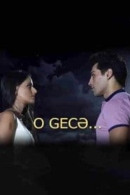 O gecə