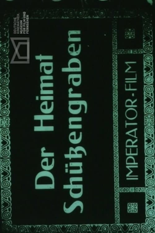 Der Heimat Schützengraben