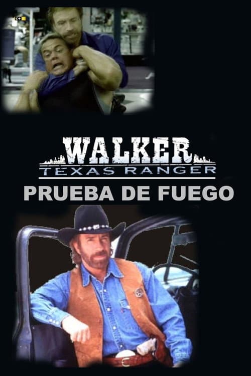 Walker, Texas Ranger: Prueba de fuego