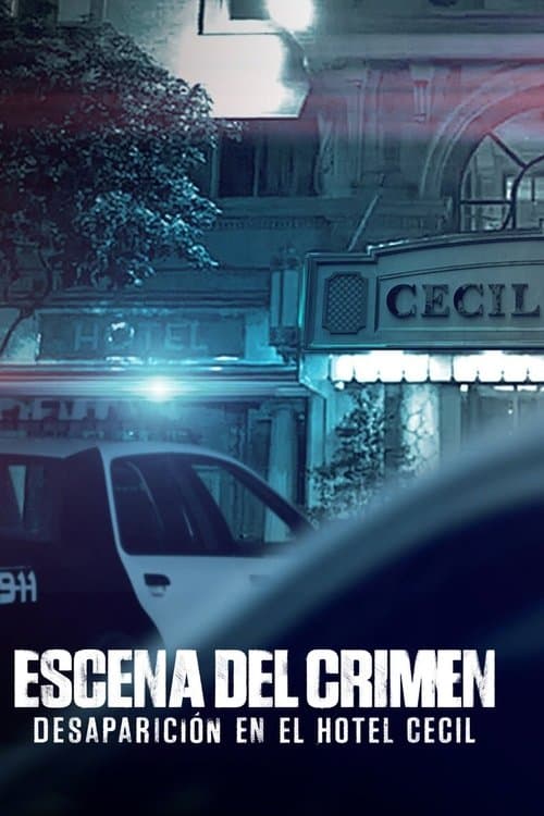Escena del crimen: Desaparición en el hotel Cecil