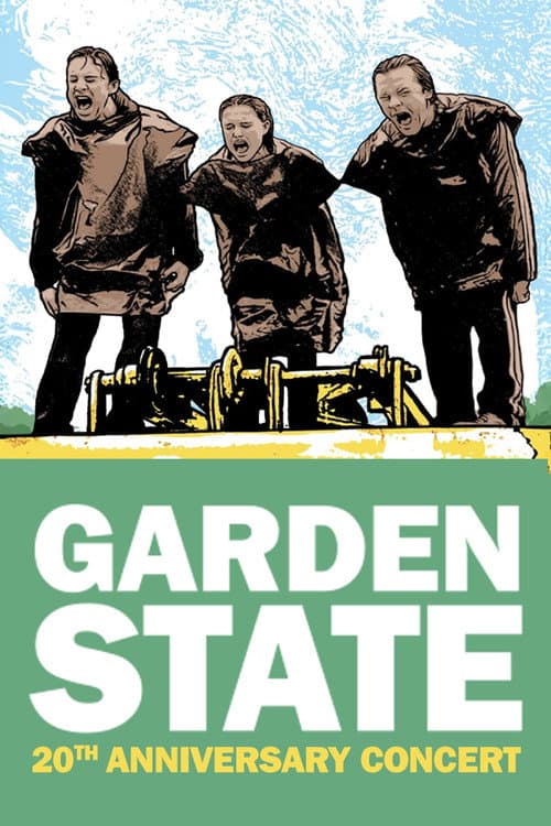 Garden State - The 20th Anniversary Concert