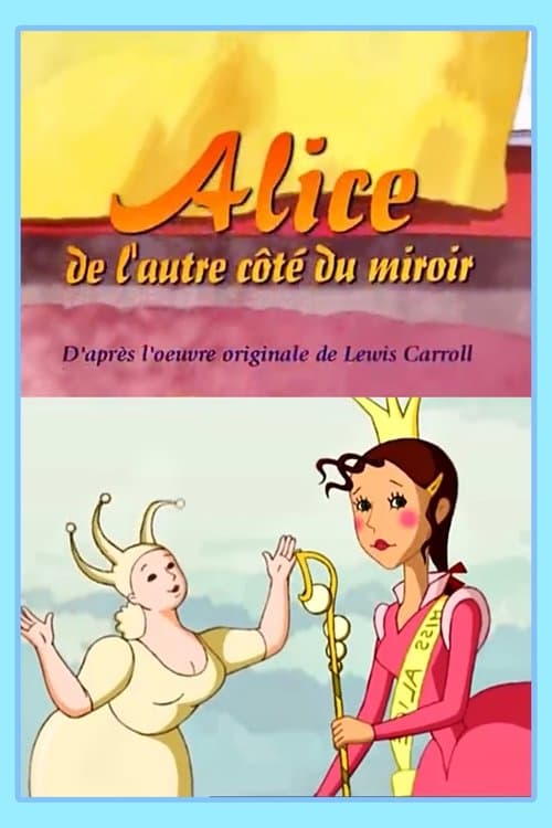 Alice de l'autre côté du Miroir