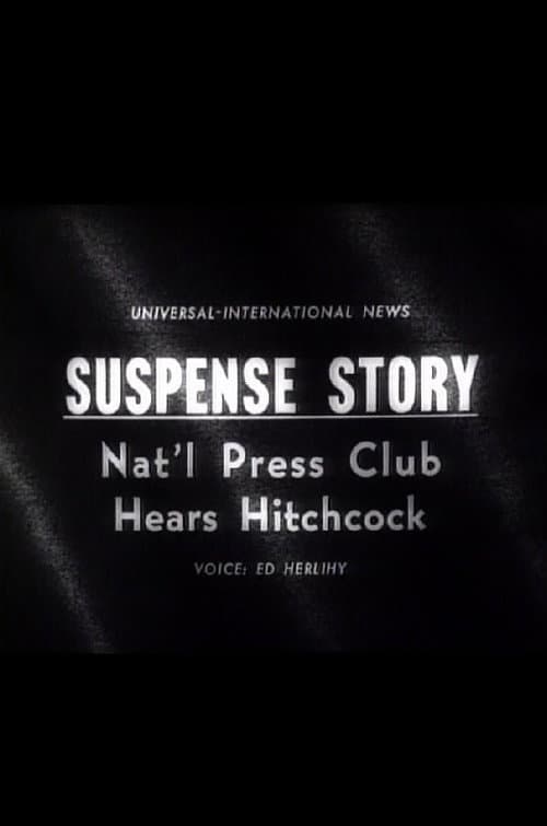Suspense Story: Nat'l Press Club Hears Hitchcock