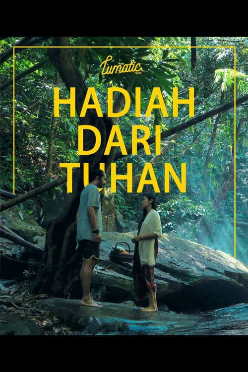 Hadiah Dari Tuhan