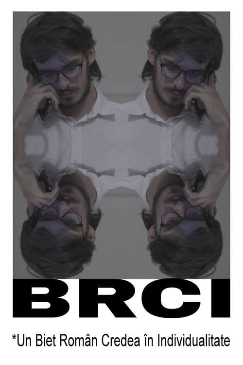 BRCI *Un Biet Român Credea în Individualitate