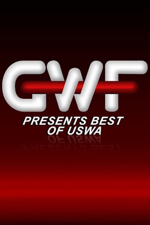 GWF Presents: The Best of USWA
