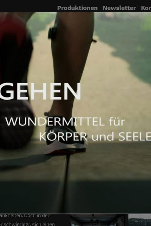 Gehen: Wundermittel fur Korper und Seele