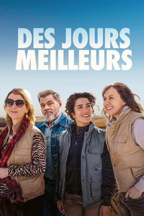 Des jours meilleurs