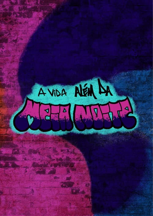 A Vida Além da Meia-Noite