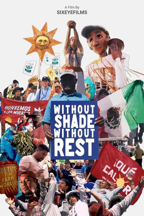 Without Shade, Without Rest